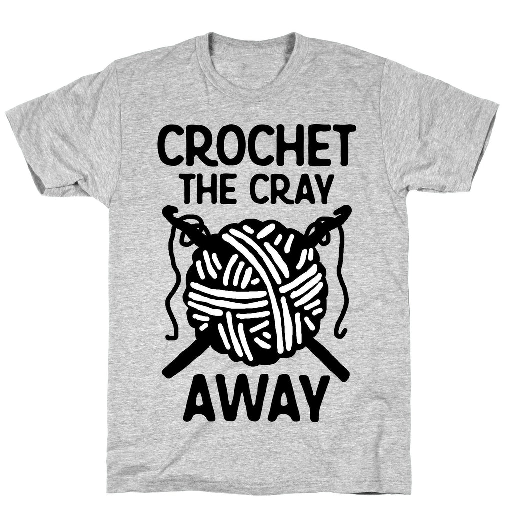 Crochet The Cray Away T-Shirt Hoodie, Sweatshirt | CoreVibeTees.com (Image 4)