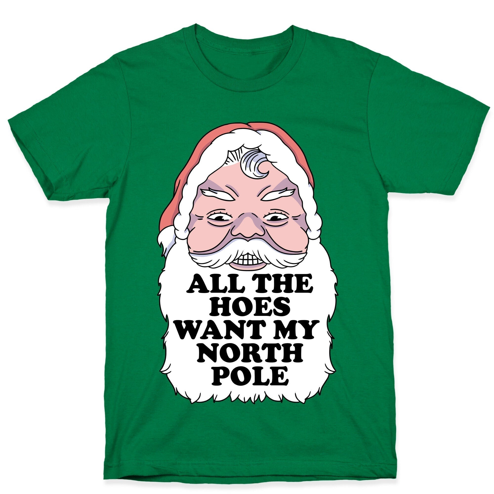 All The Hoes Want My North Pole T-Shirt Hoodie, Sweatshirt | CoreVibeTees.com (Image 3)
