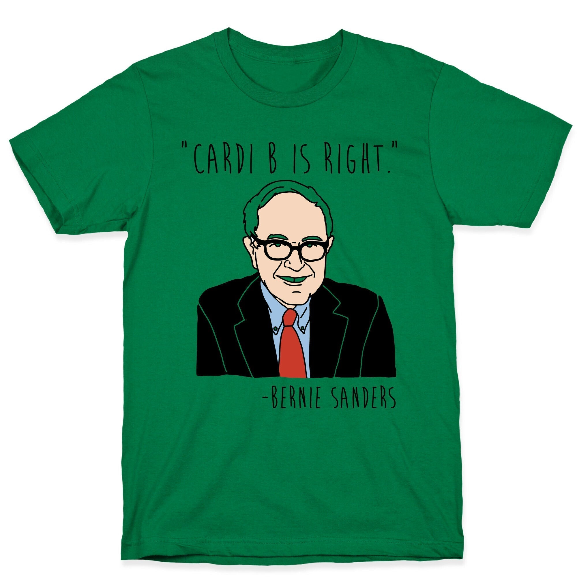 Cardi B Was Right Bernie Sanders Quote T-Shirt Hoodie, Sweatshirt | CoreVibeTees.com (Image 4)