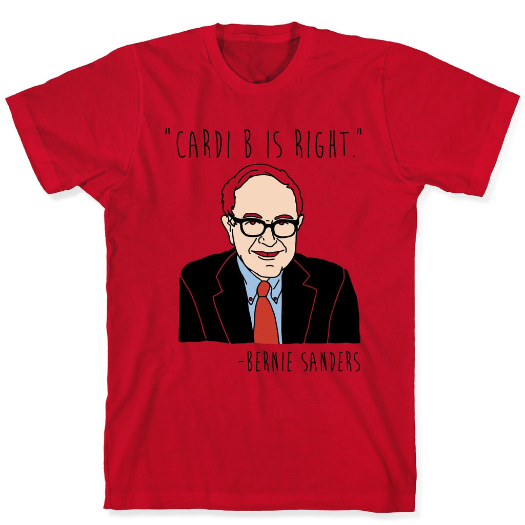 Cardi B Was Right Bernie Sanders Quote T-Shirt Hoodie, Sweatshirt | CoreVibeTees.com (Image 5)