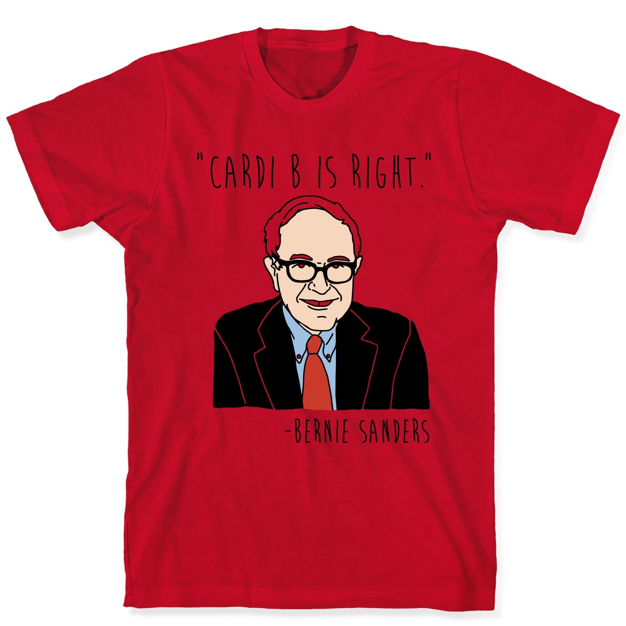 Cardi B Was Right Bernie Sanders Quote T-Shirt Hoodie, Sweatshirt | CoreVibeTees.com (Image 5)