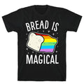 Bread Is Magical T-Shirt Hoodie, Sweatshirt | CoreVibeTees.com (Image 1)