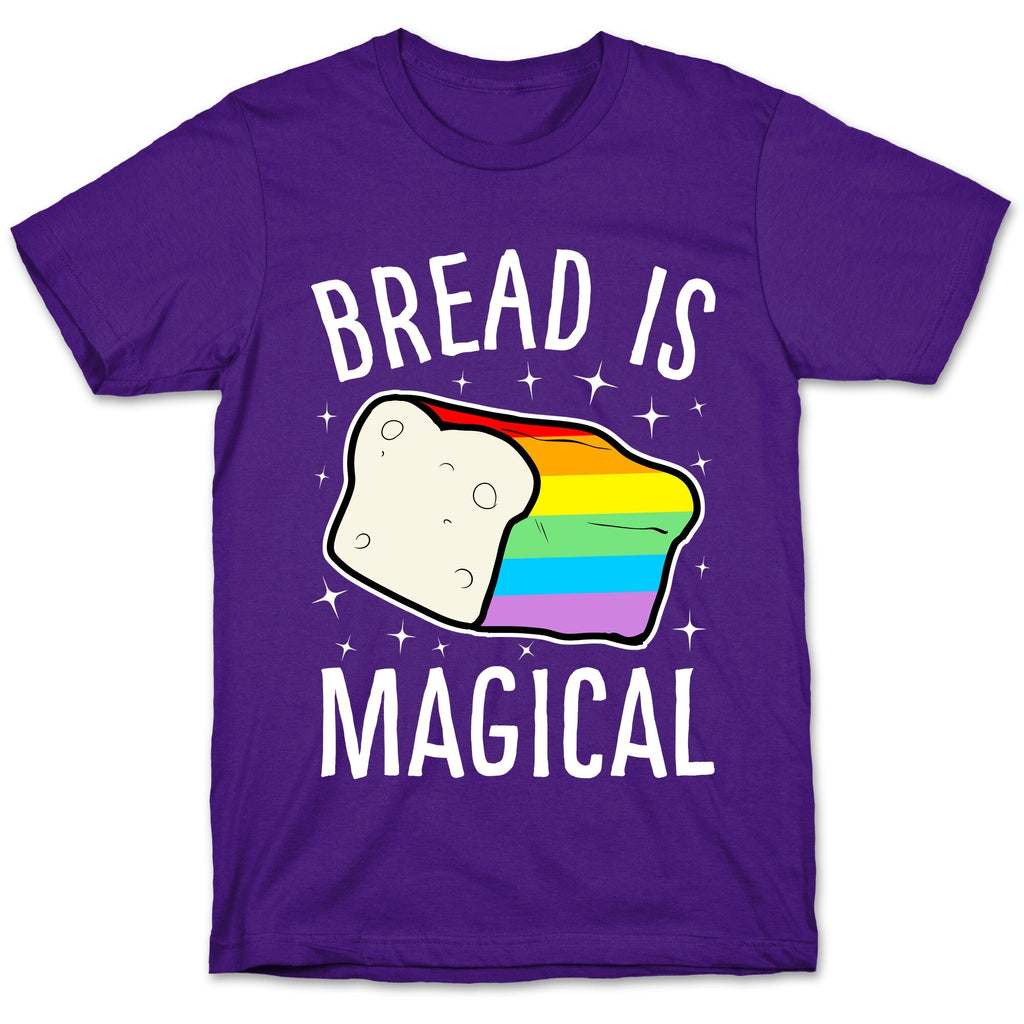 Bread Is Magical T-Shirt Hoodie, Sweatshirt | CoreVibeTees.com (Image 5)
