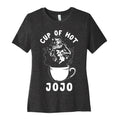 Cup Of Hot JOJO Women's Cotton Tee Hoodie, Sweatshirt | CoreVibeTees.com (Image 1)