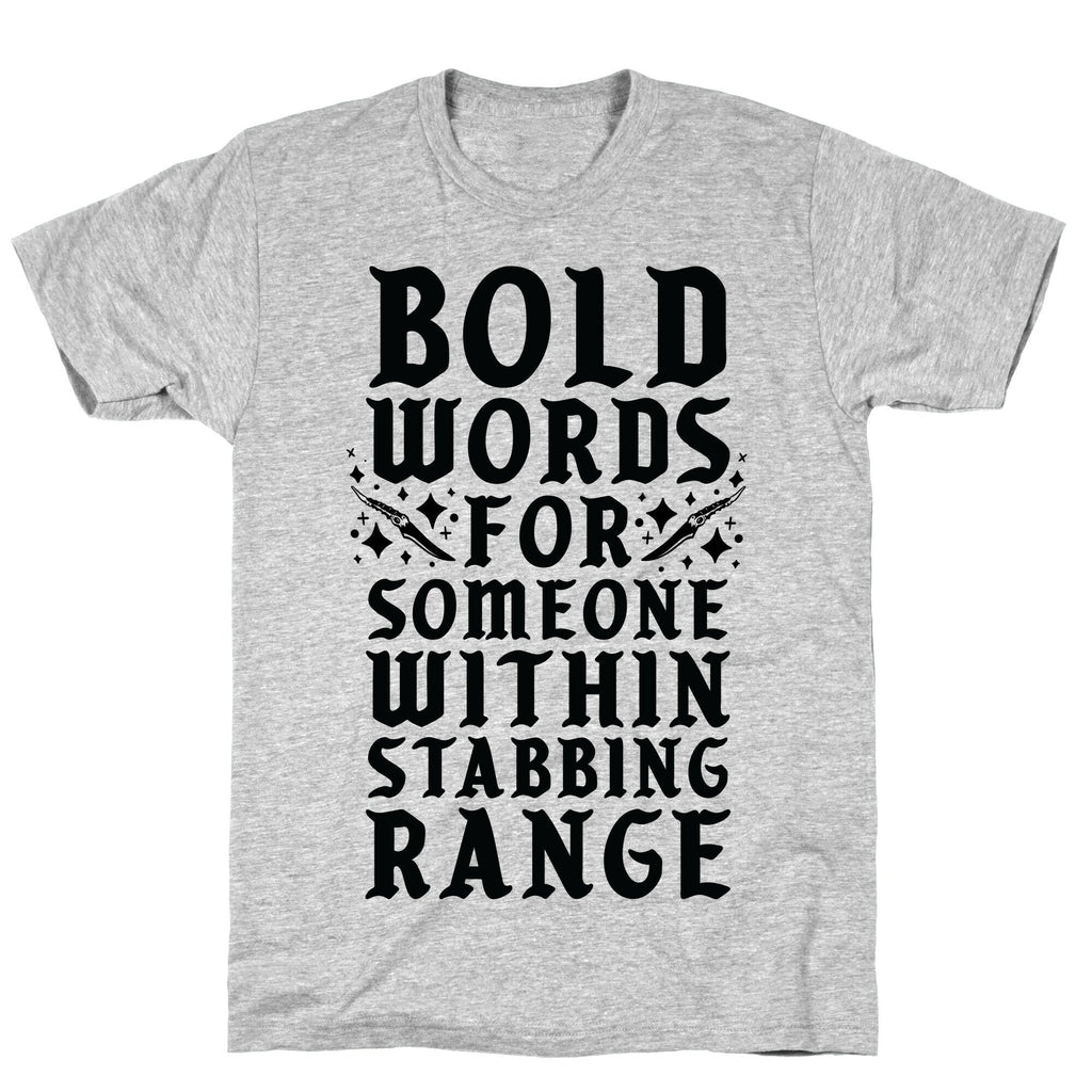 Bold Words For Someone Within Stabbing Range T-Shirt Hoodie, Sweatshirt | CoreVibeTees.com (Image 3)