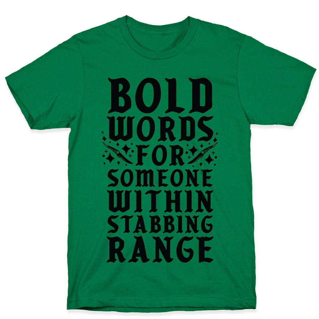 Bold Words For Someone Within Stabbing Range T-Shirt Hoodie, Sweatshirt | CoreVibeTees.com (Image 4)