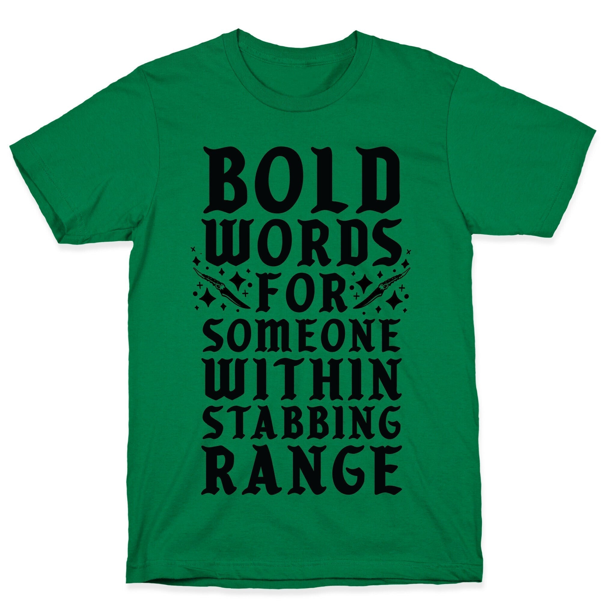 Bold Words For Someone Within Stabbing Range T-Shirt Hoodie, Sweatshirt | CoreVibeTees.com (Image 4)