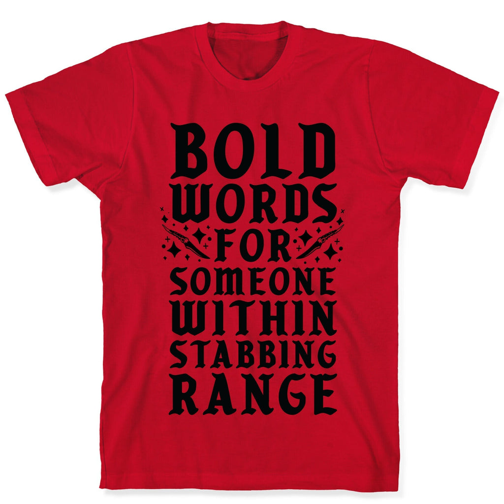 Bold Words For Someone Within Stabbing Range T-Shirt Hoodie, Sweatshirt | CoreVibeTees.com (Image 5)