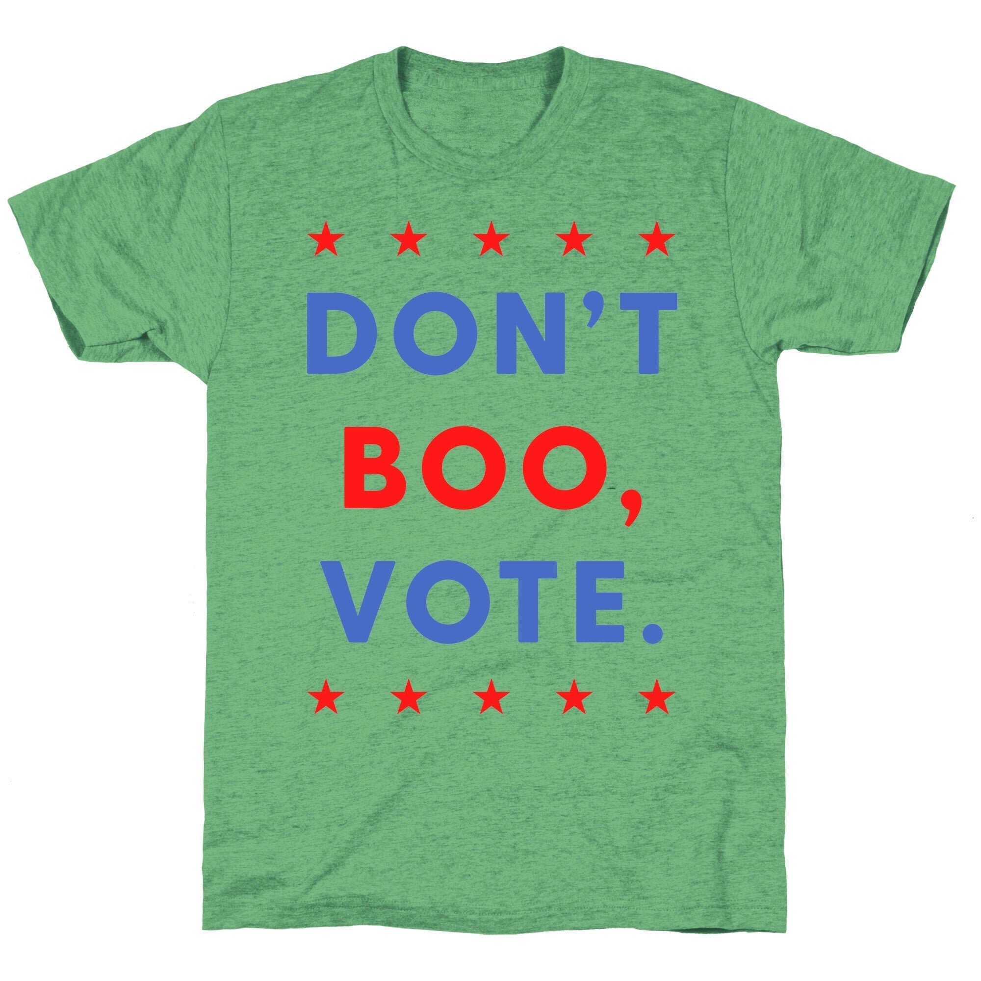 Don't Boo, Vote Unisex Triblend Tee Hoodie, Sweatshirt | CoreVibeTees.com (Image 1)