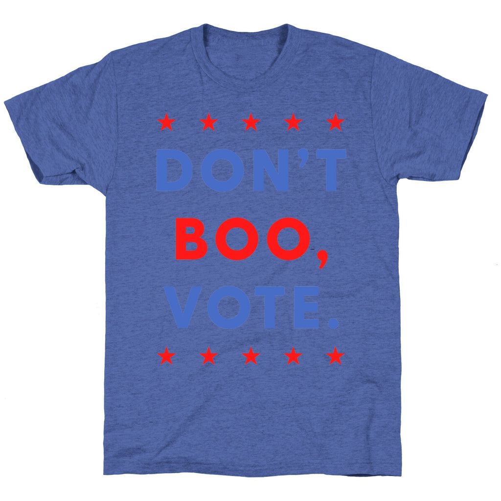 Don't Boo, Vote Unisex Triblend Tee Hoodie, Sweatshirt | CoreVibeTees.com (Image 4)