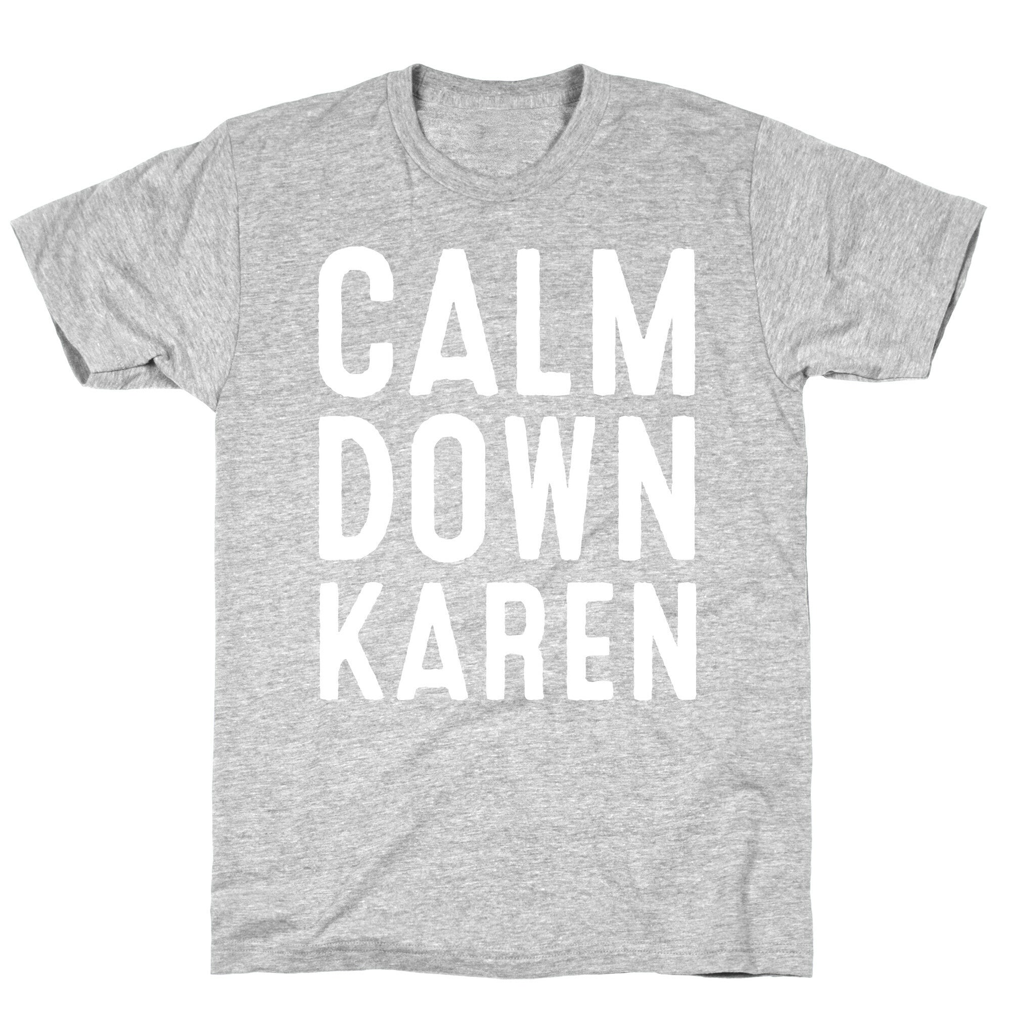 Calm Down Karen White Print T-Shirt Hoodie, Sweatshirt | CoreVibeTees.com (Image 2)