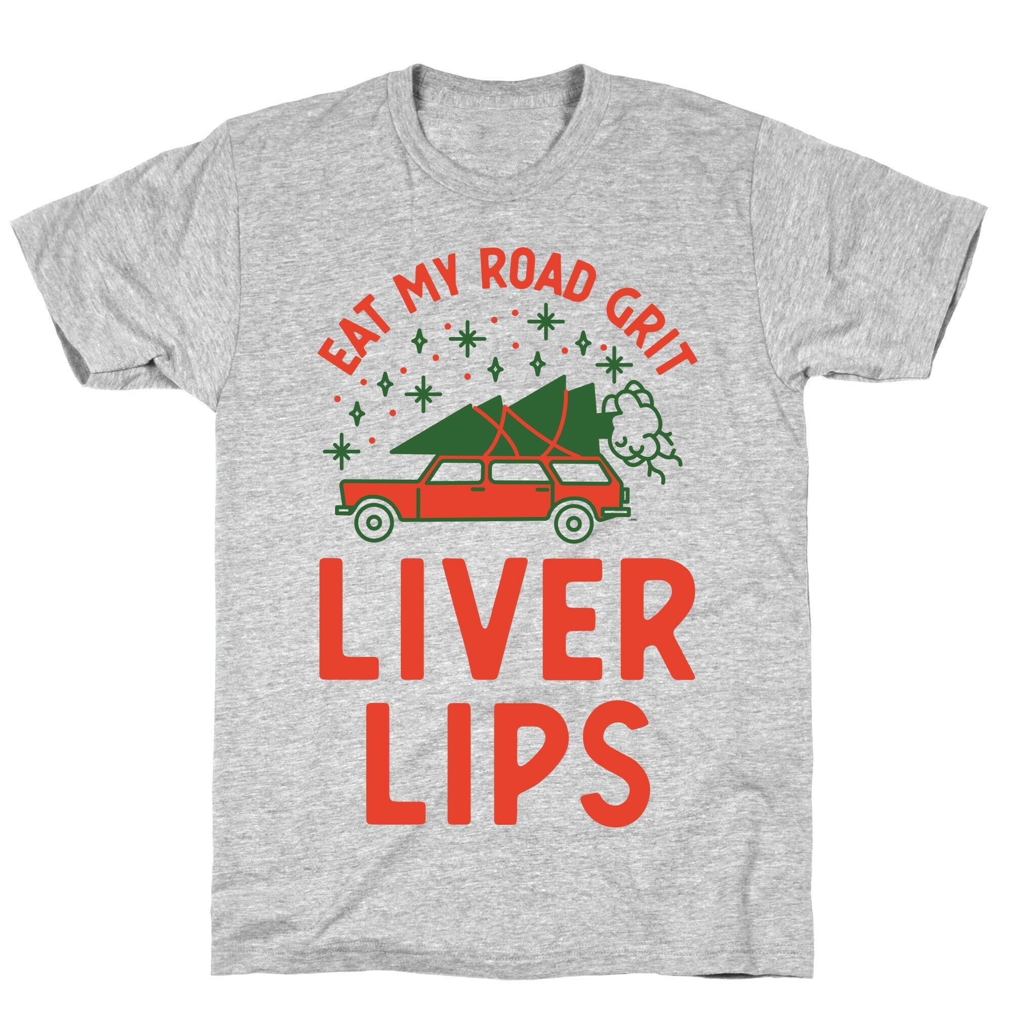 Eat My Road Grit Liver Lips T-Shirt Hoodie, Sweatshirt | CoreVibeTees.com (Image 3)