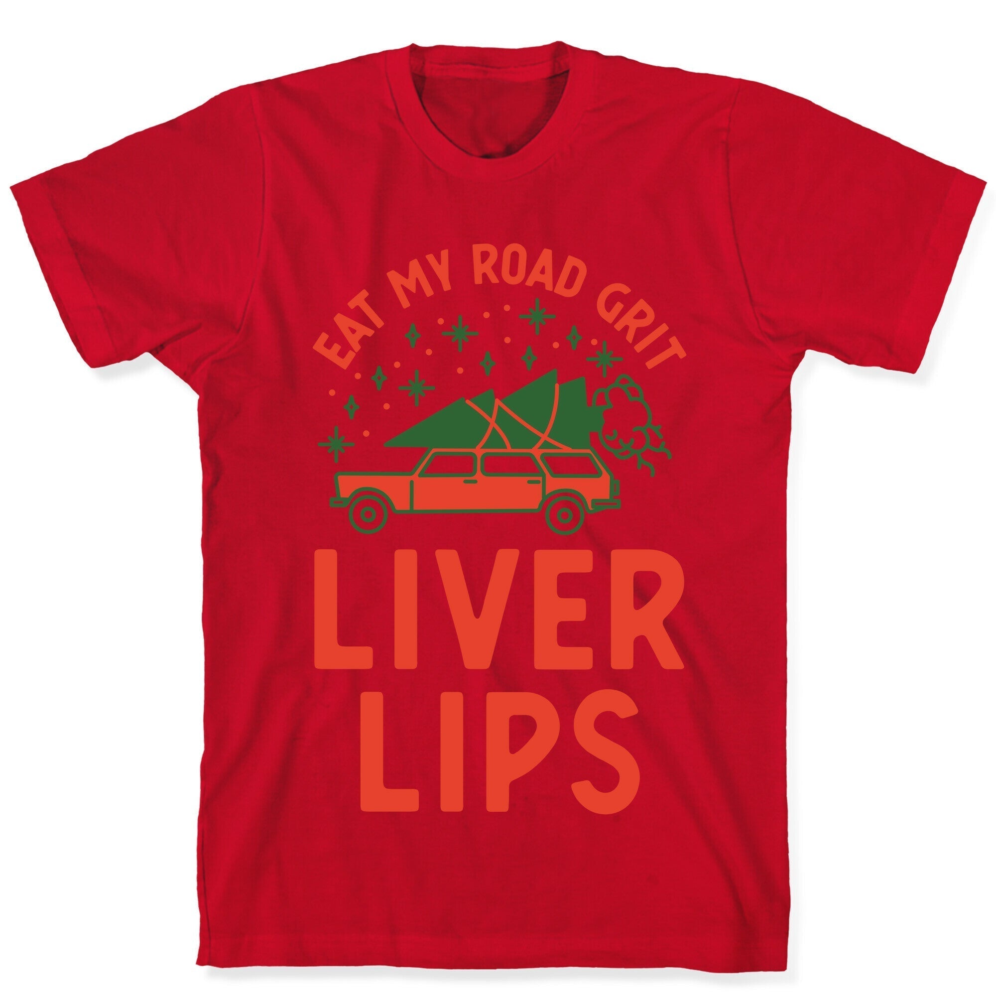 Eat My Road Grit Liver Lips T-Shirt Hoodie, Sweatshirt | CoreVibeTees.com (Image 5)