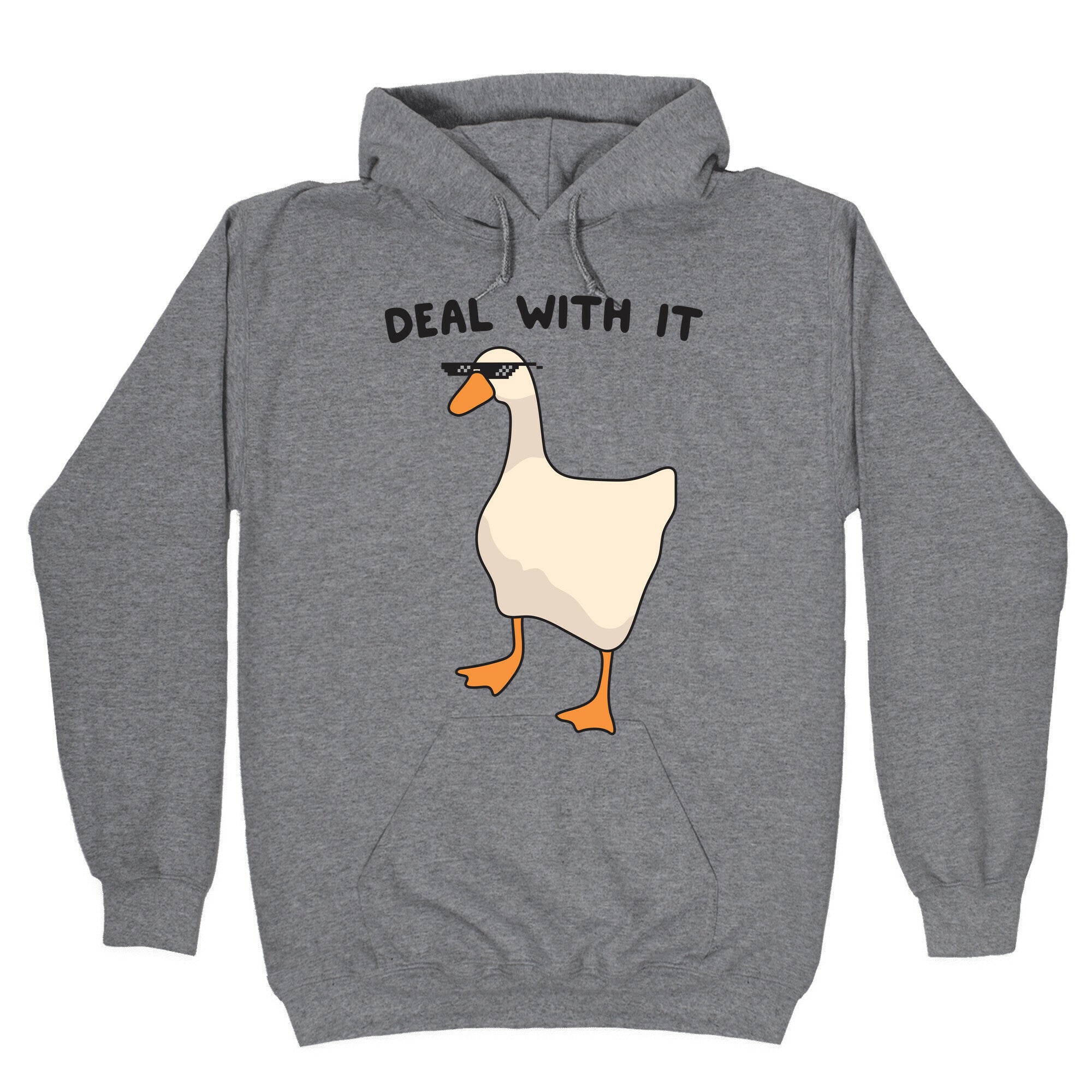 Deal With It (Goose) Hoodie T-Shirts, Sweatshirt | CoreVibeTees.com (Image 1)