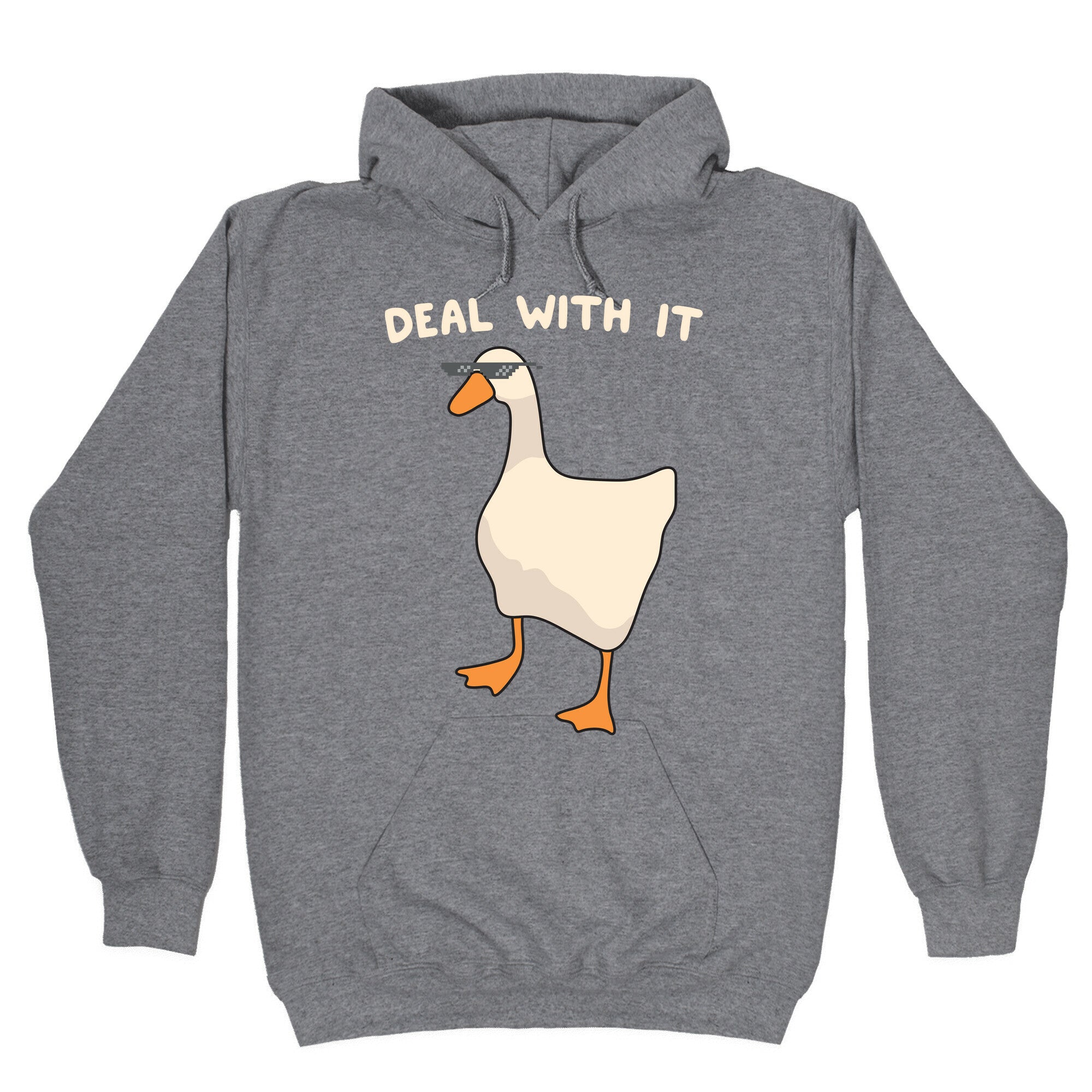 Deal With It (Goose) Hoodie Style001 T-Shirts, Sweatshirt | CoreVibeTees.com (Image 1)