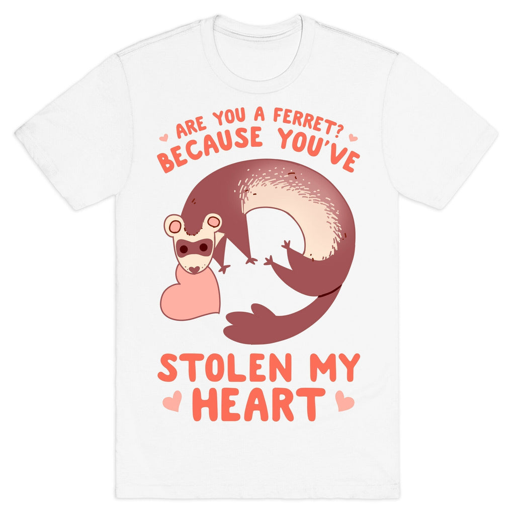 Are You A Ferret? Because You've Stolen My Heart T-Shirt Hoodie, Sweatshirt | CoreVibeTees.com (Image 2)
