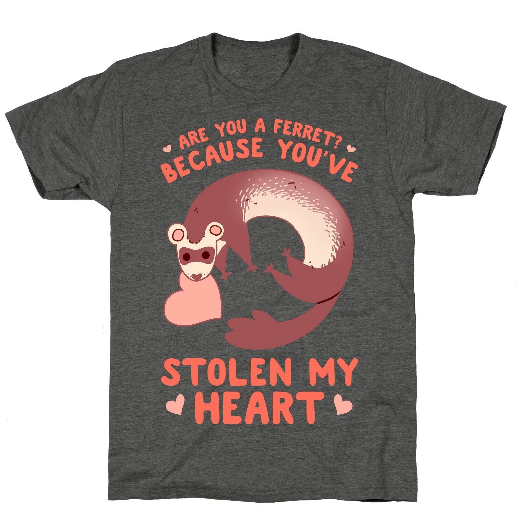 Are You A Ferret? Because You've Stolen My Heart Unisex Triblend Tee Style001 Hoodie, Sweatshirt | CoreVibeTees.com (Image 3)