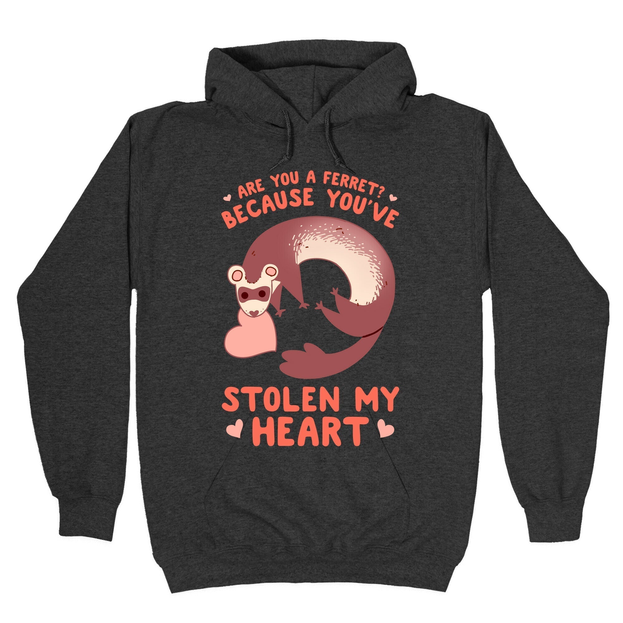 Are You A Ferret? Because You've Stolen My Heart Hoodie T-Shirts, Sweatshirt | CoreVibeTees.com (Image 3)