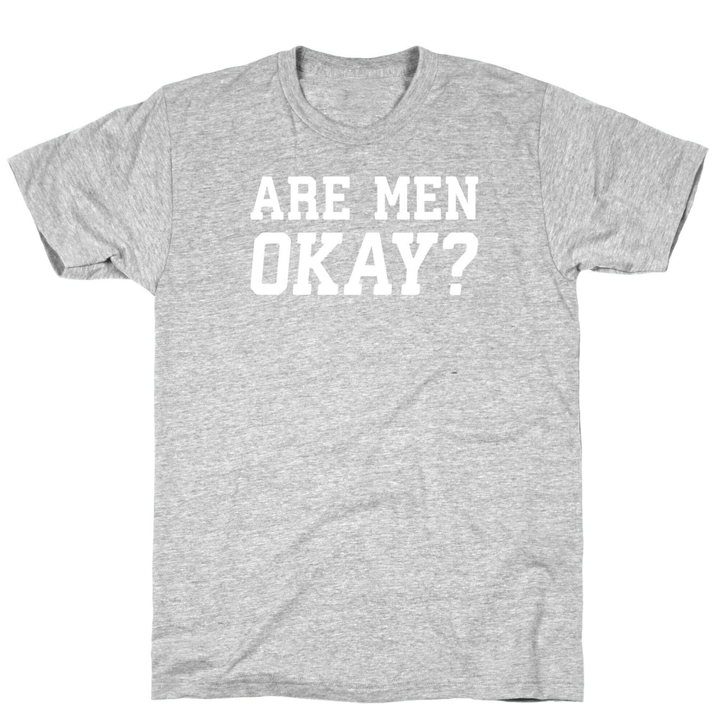 Are Men Okay? T-Shirt Hoodie, Sweatshirt | CoreVibeTees.com (Image 2)