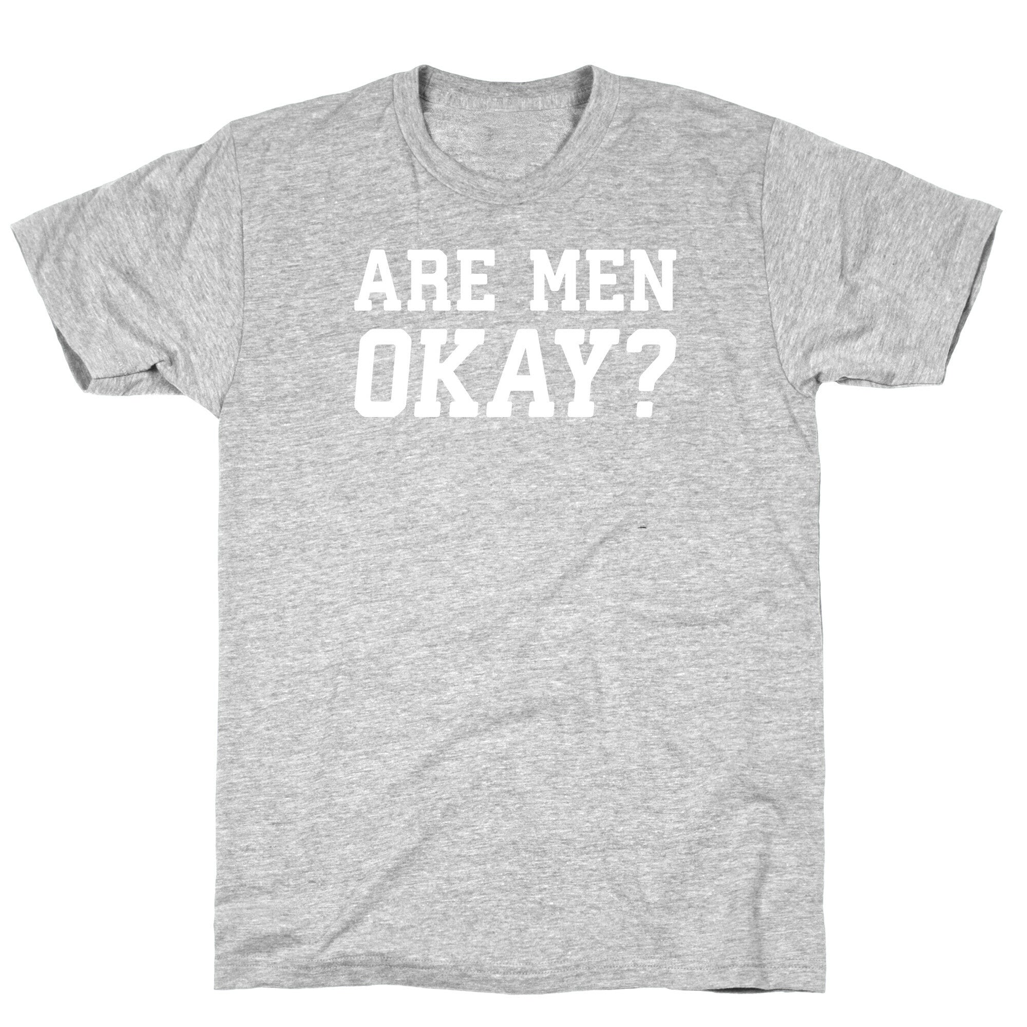 Are Men Okay? T-Shirt Hoodie, Sweatshirt | CoreVibeTees.com (Image 2)
