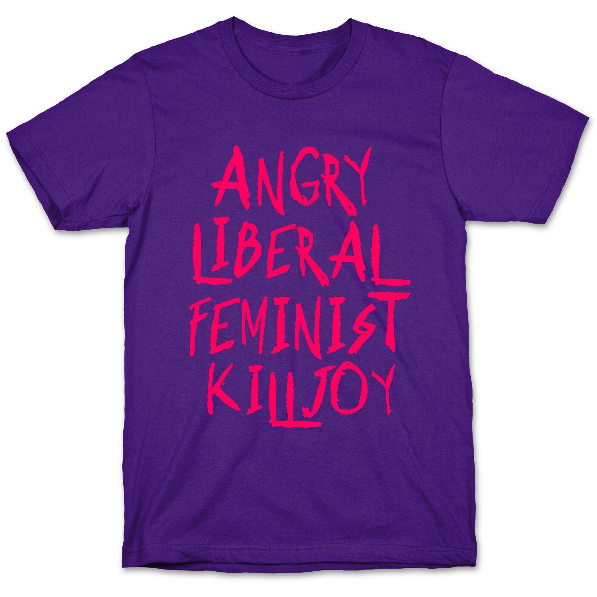 Angry Liberal Feminist Killjoy T-Shirt Hoodie, Sweatshirt | CoreVibeTees.com (Image 5)