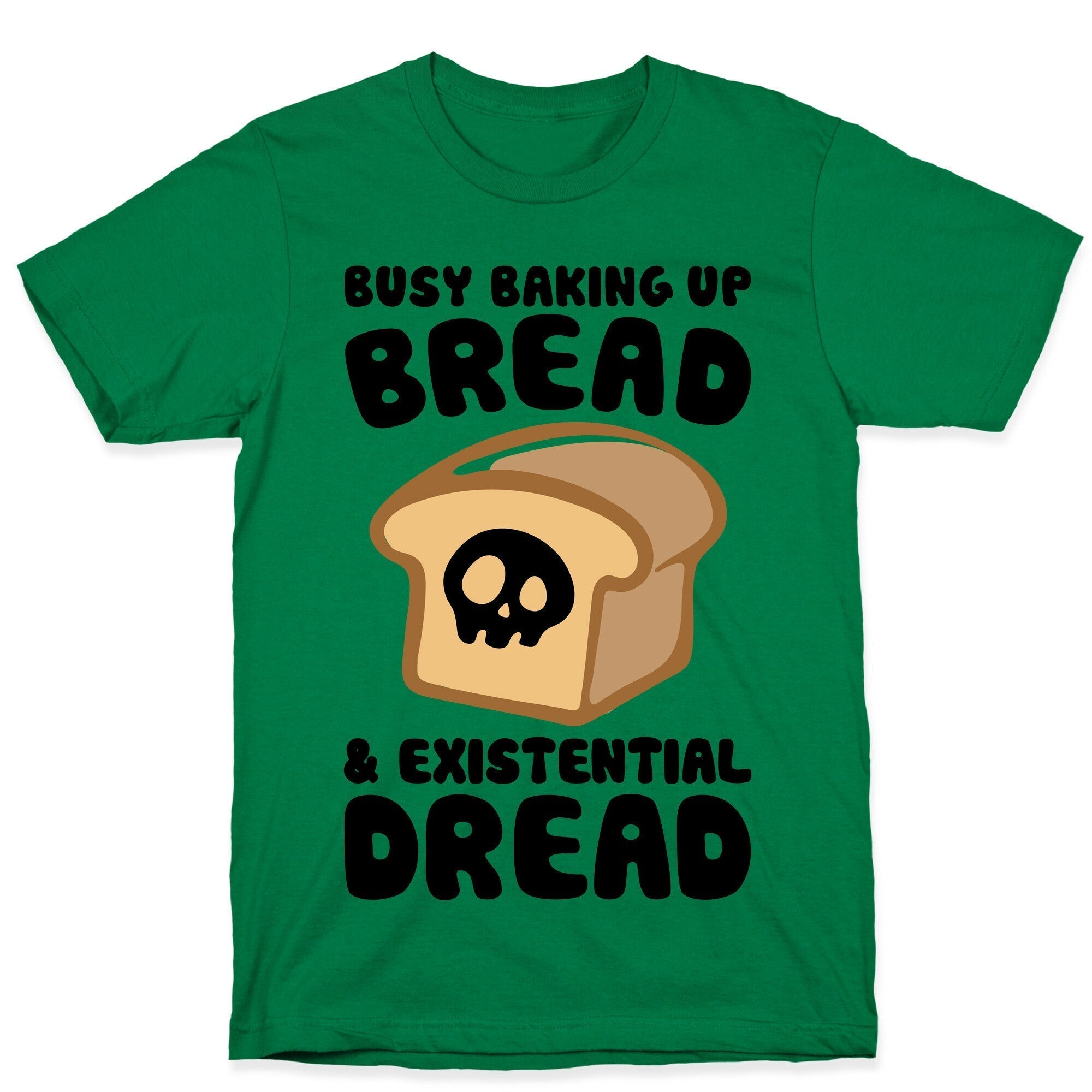 Busy Baking Up Bread & Existential Dread T-Shirt Hoodie, Sweatshirt | CoreVibeTees.com (Image 4)