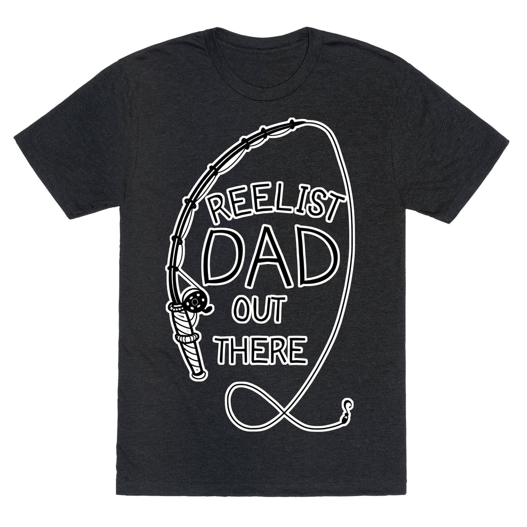 Reelist Dad Out There Fishing Unisex Triblend Tee Hoodie, Sweatshirt | CoreVibeTees.com (Image 1)
