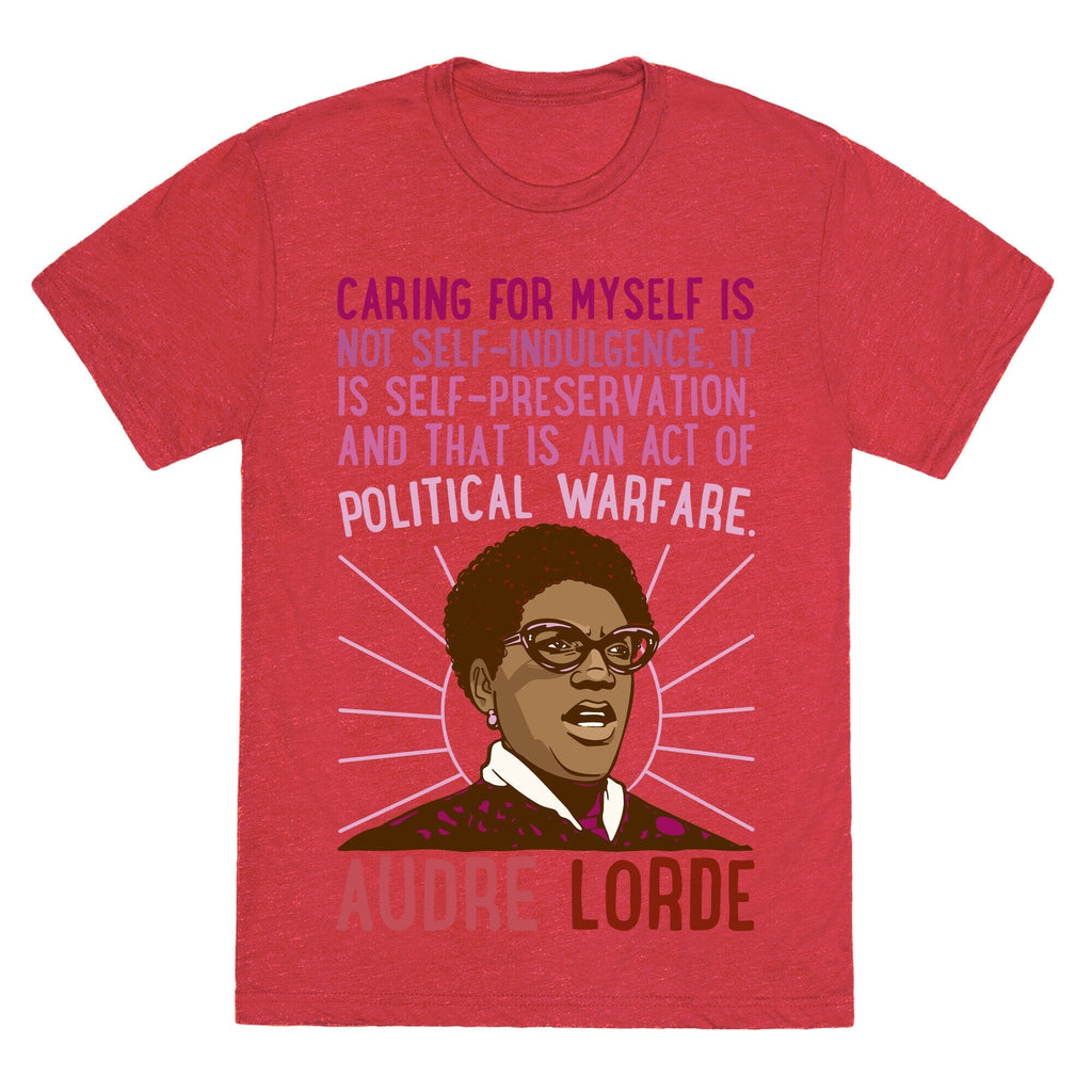 Caring For Myself Is Not Self-Indulgence It Is Self Preservation Audre Lorde Quote White Print Unisex Triblend... (Image 4)