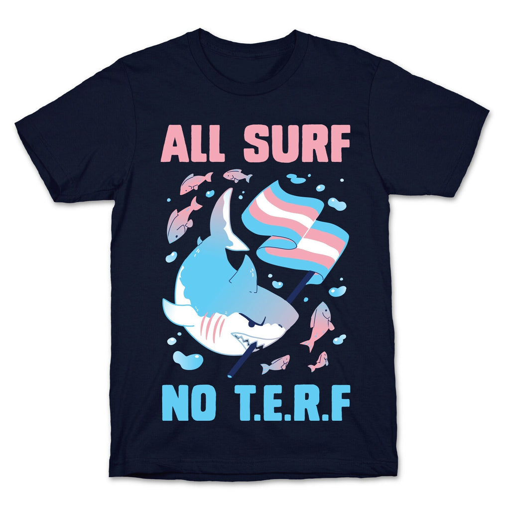 All Surf No T.E.R.F T-Shirt Hoodie, Sweatshirt | CoreVibeTees.com (Image 4)