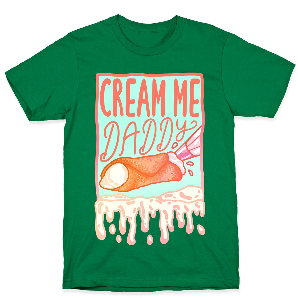 Cream Me Daddy Cannoli T-Shirt Hoodie, Sweatshirt | CoreVibeTees.com (Image 5)