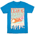 Cream Me Daddy Cannoli T-Shirt Hoodie, Sweatshirt | CoreVibeTees.com (Image 1)