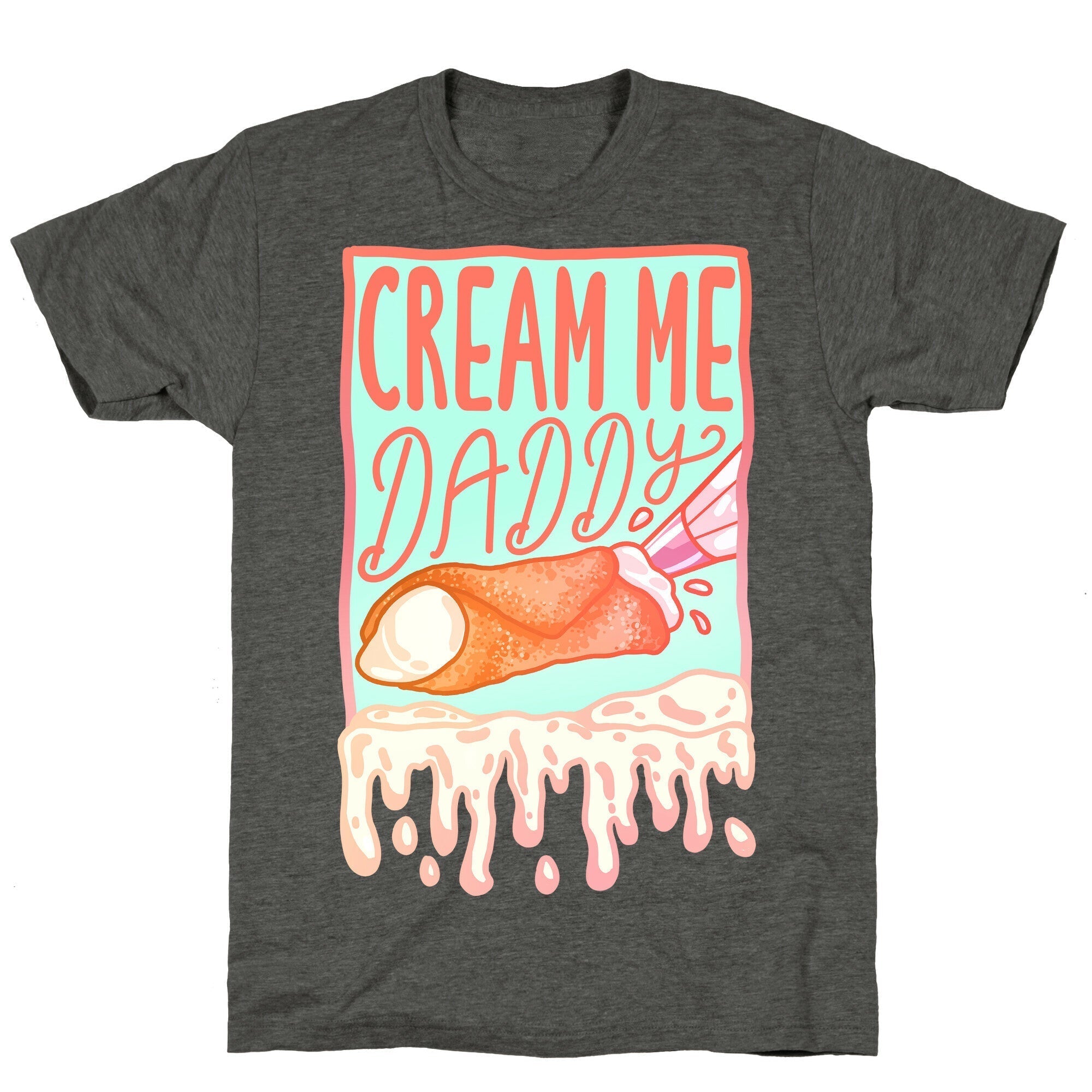 Cream Me Daddy Cannoli Unisex Triblend Tee Hoodie, Sweatshirt | CoreVibeTees.com (Image 2)
