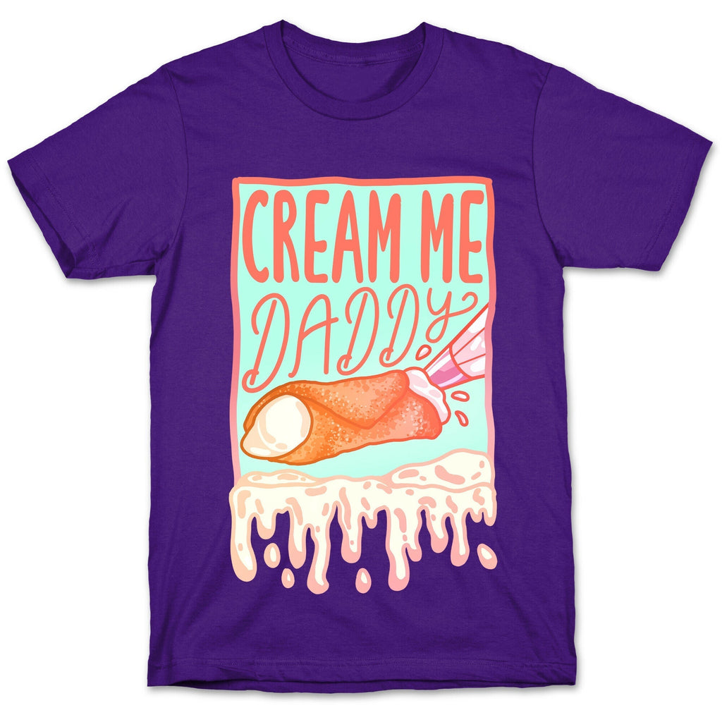 Cream Me Daddy Cannoli T-Shirt Style001 Hoodie, Sweatshirt | CoreVibeTees.com (Image 5)