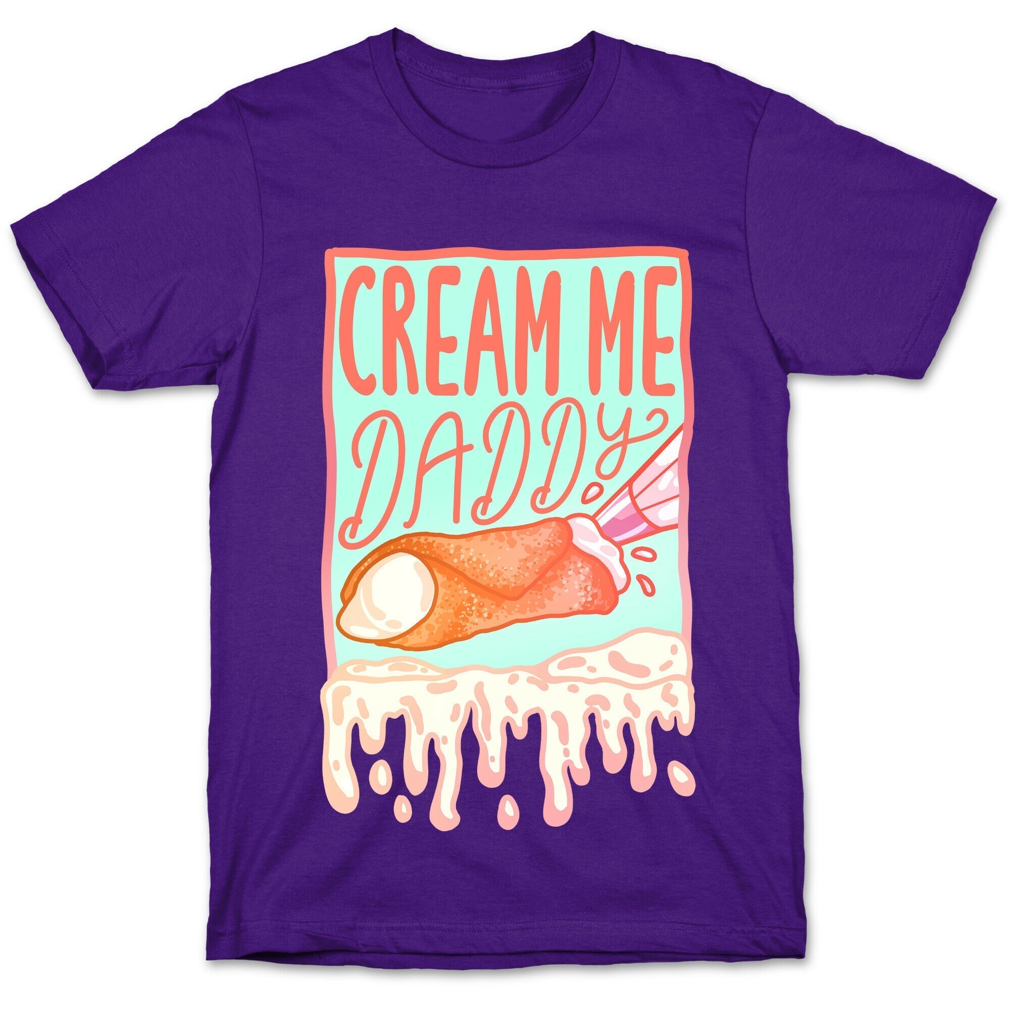 Cream Me Daddy Cannoli T-Shirt Style001 Hoodie, Sweatshirt | CoreVibeTees.com (Image 5)