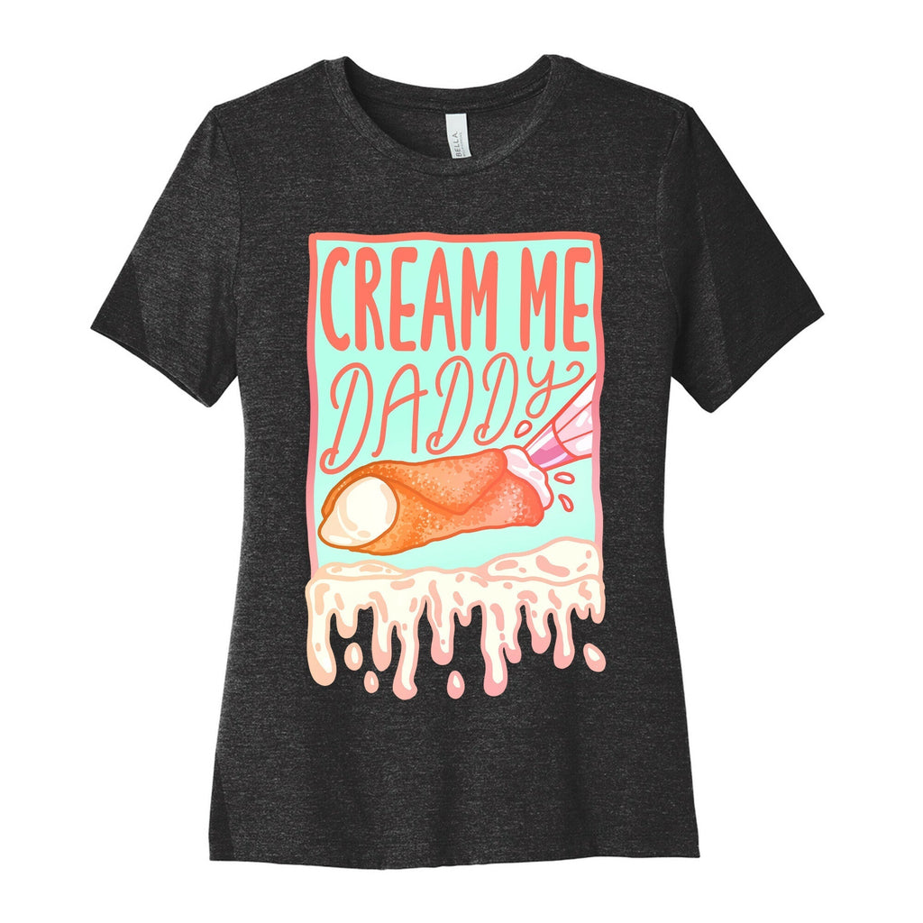 Cream Me Daddy Cannoli Women's Cotton Tee Hoodie, Sweatshirt | CoreVibeTees.com (Image 1)
