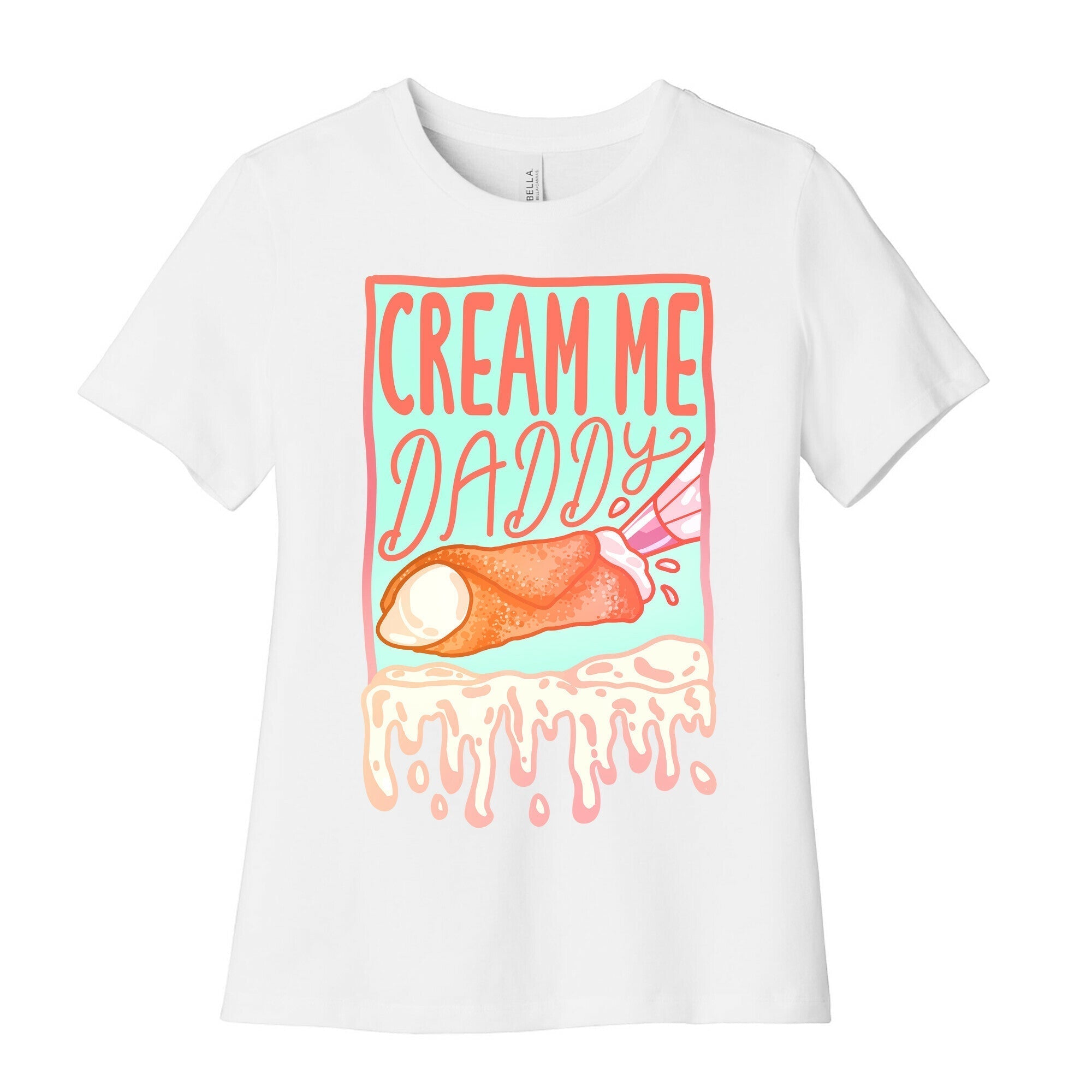 Cream Me Daddy Cannoli Women's Cotton Tee Hoodie, Sweatshirt | CoreVibeTees.com (Image 4)
