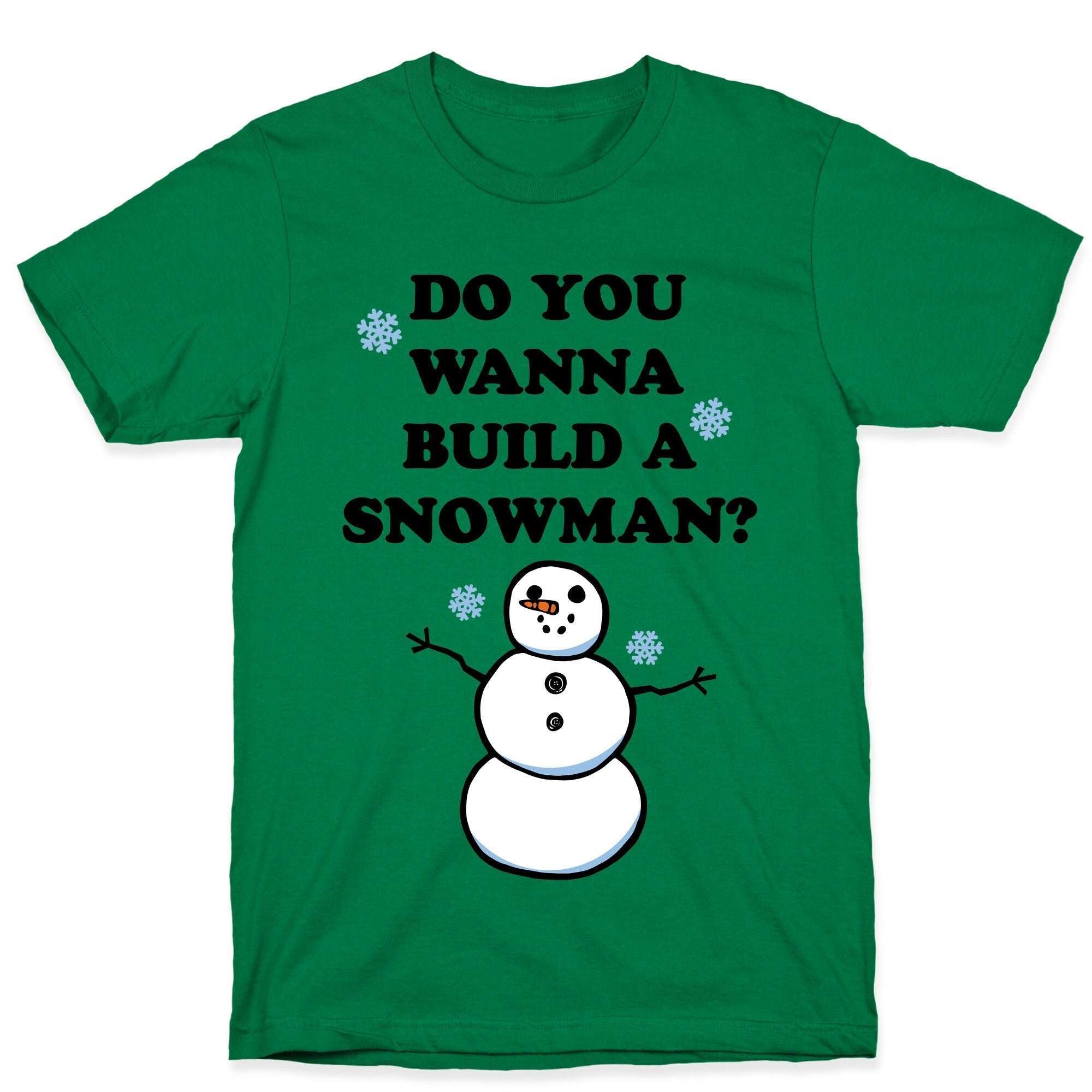 Do You Wanna Build A Snowman? T-Shirt Hoodie, Sweatshirt | CoreVibeTees.com (Image 4)