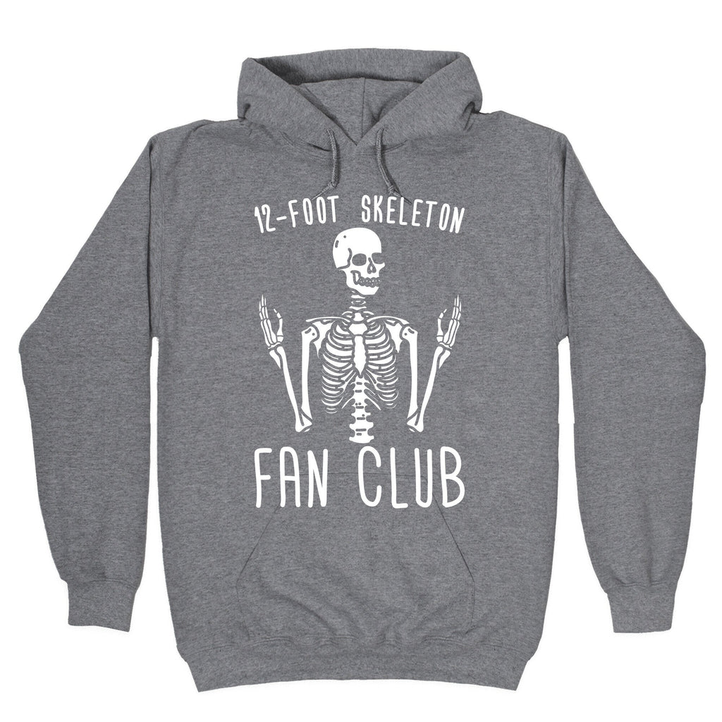 12-Foot Skeleton Fan Club Hoodie T-Shirts, Sweatshirt | CoreVibeTees.com (Image 1)
