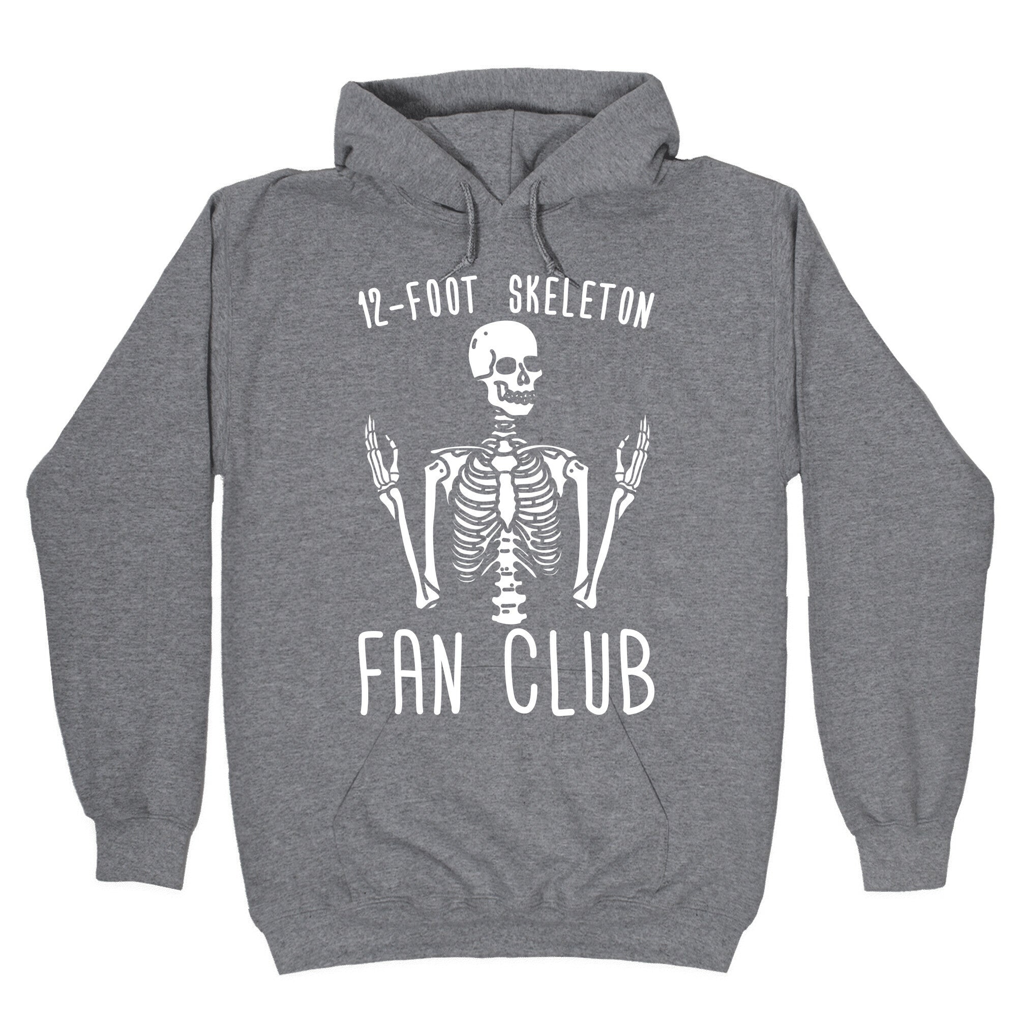 12-Foot Skeleton Fan Club Hoodie T-Shirts, Sweatshirt | CoreVibeTees.com (Image 1)