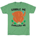Gobble Me Swallow Me Turkey Unisex Triblend Tee Hoodie, Sweatshirt | CoreVibeTees.com (Image 1)
