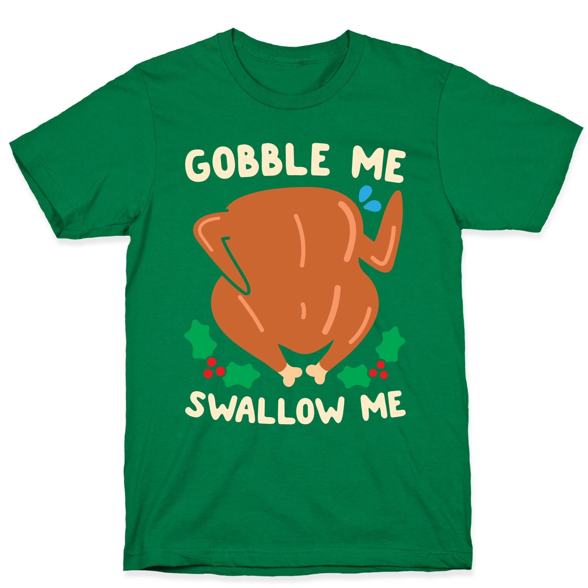Gobble Me Swallow Me Turkey T-Shirt Hoodie, Sweatshirt | CoreVibeTees.com (Image 3)