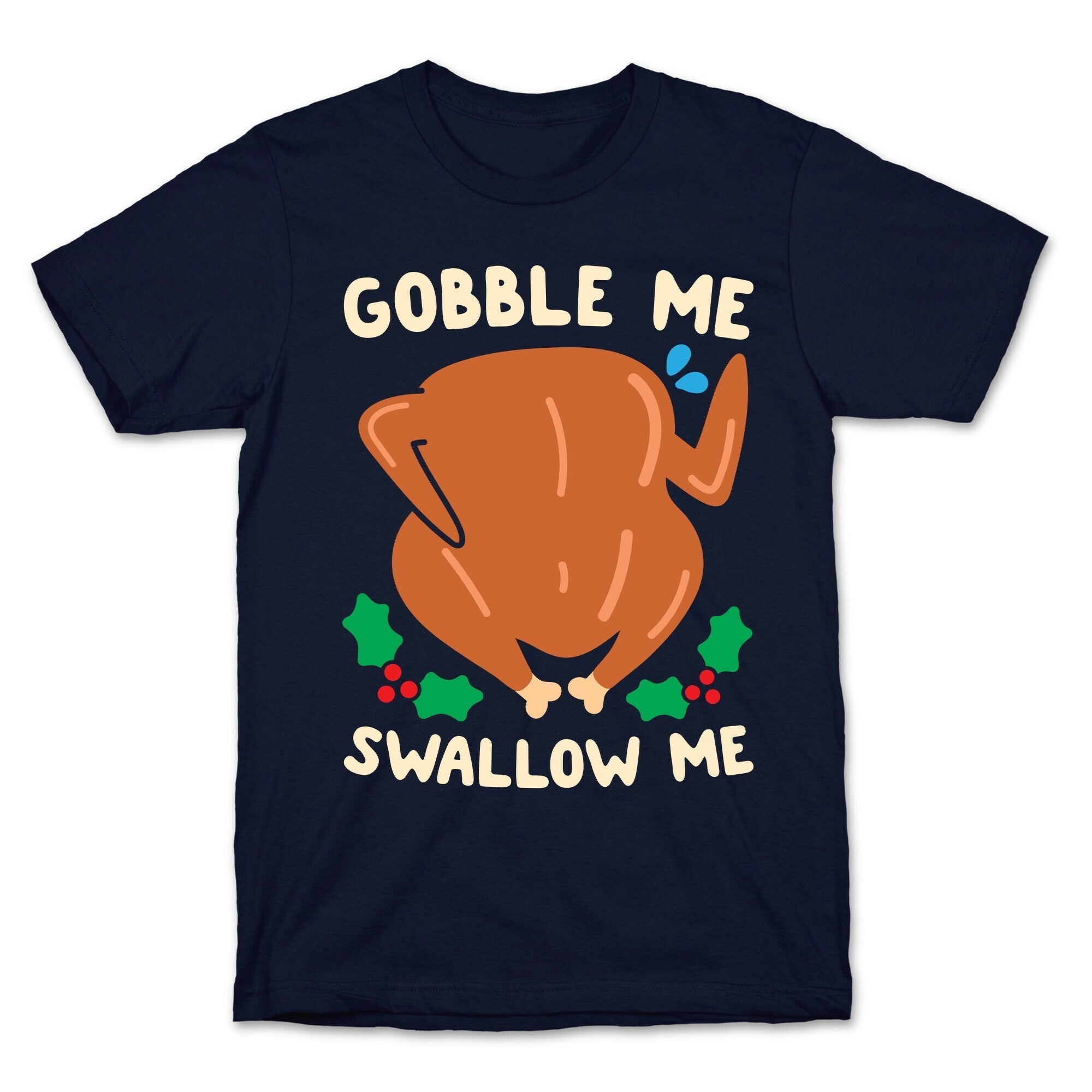 Gobble Me Swallow Me Turkey T-Shirt Hoodie, Sweatshirt | CoreVibeTees.com (Image 4)