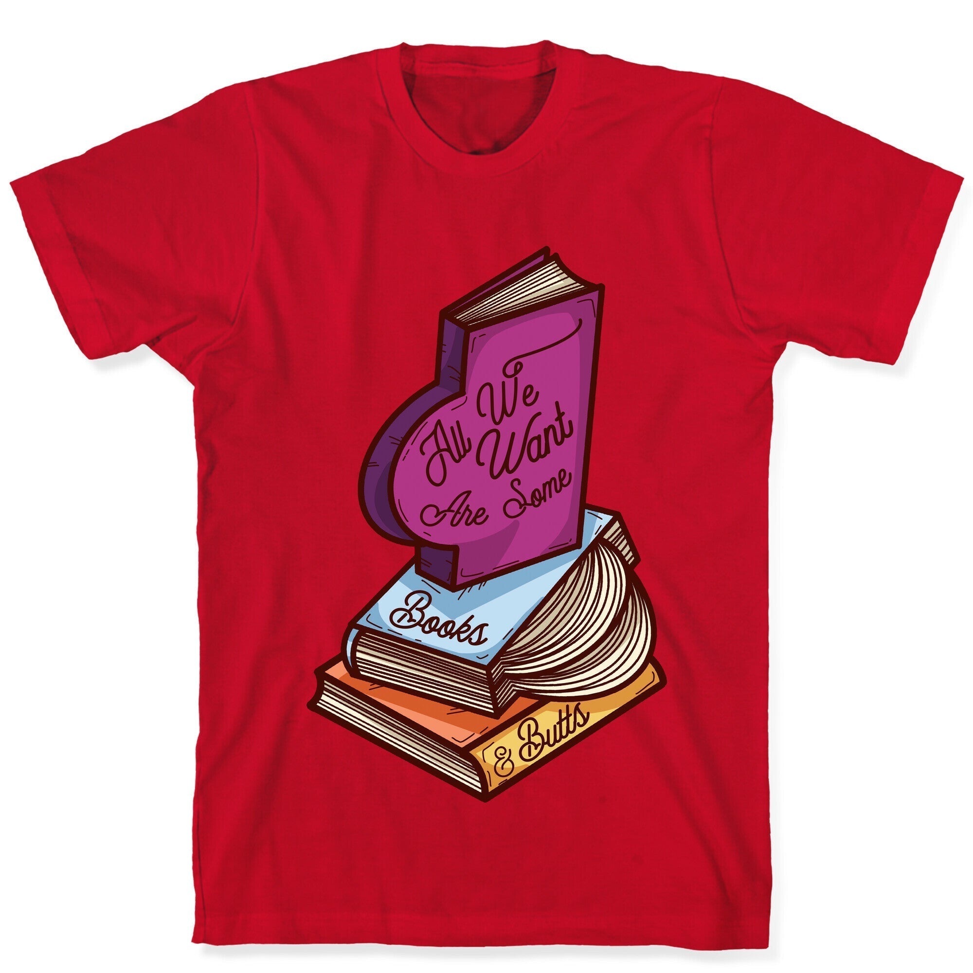 All We Want are Some Books & Butts T-Shirt Hoodie, Sweatshirt | CoreVibeTees.com (Image 5)