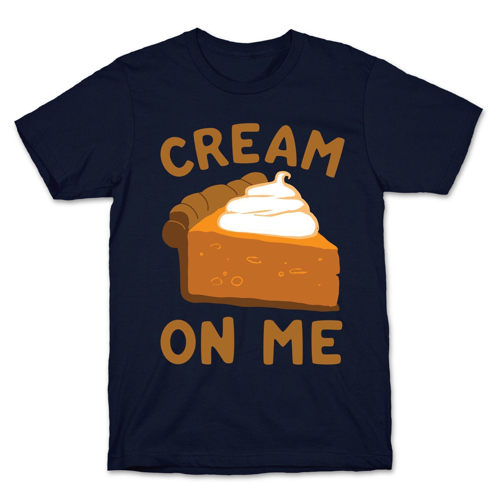 Cream On Me T-Shirt Hoodie, Sweatshirt | CoreVibeTees.com (Image 4)