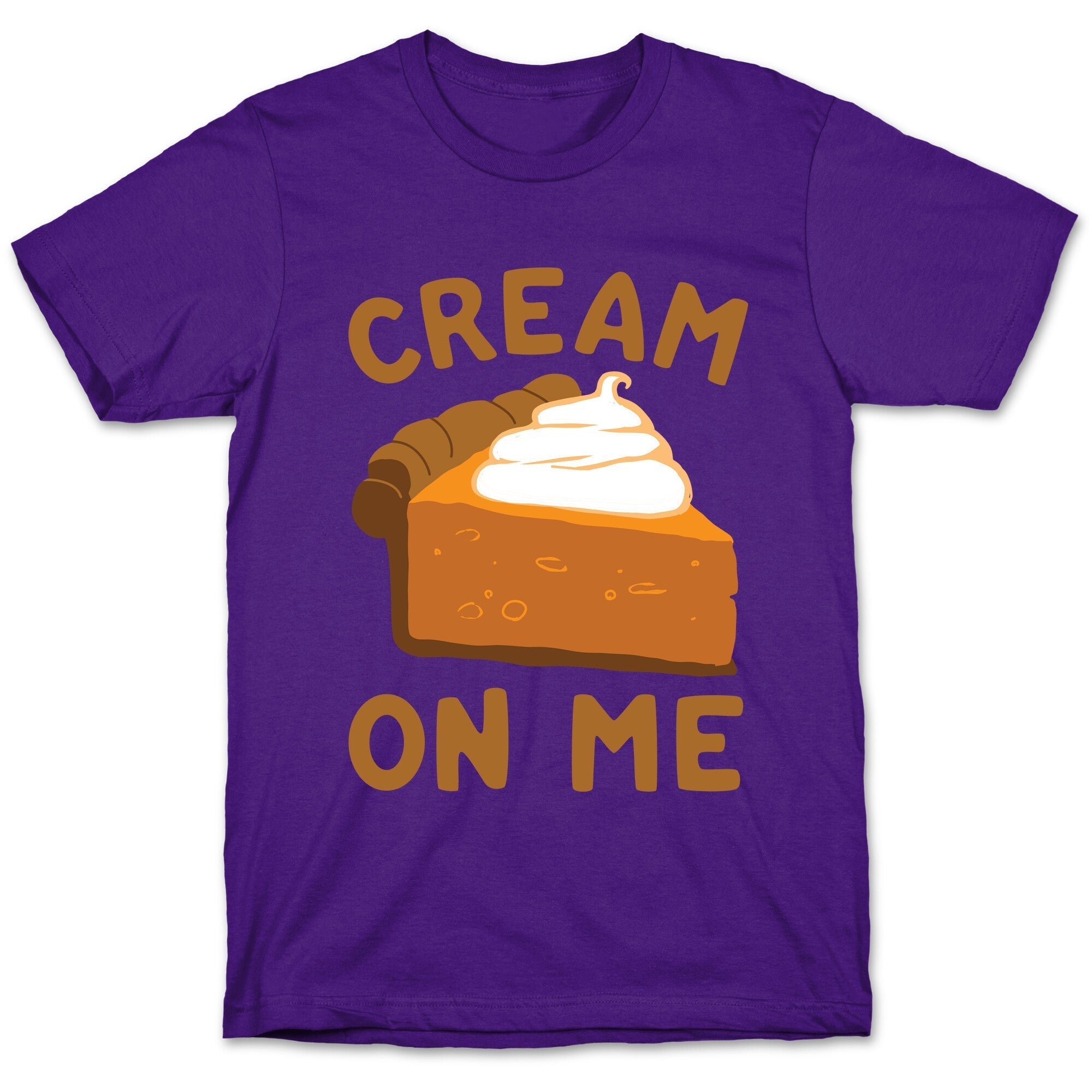 Cream On Me T-Shirt Hoodie, Sweatshirt | CoreVibeTees.com (Image 5)