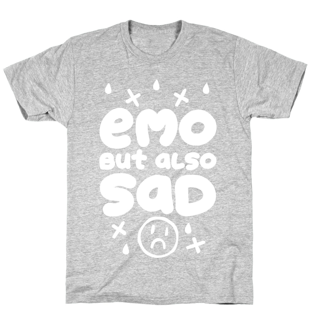 Emo, But Also SAD T-Shirt Hoodie, Sweatshirt | CoreVibeTees.com (Image 2)