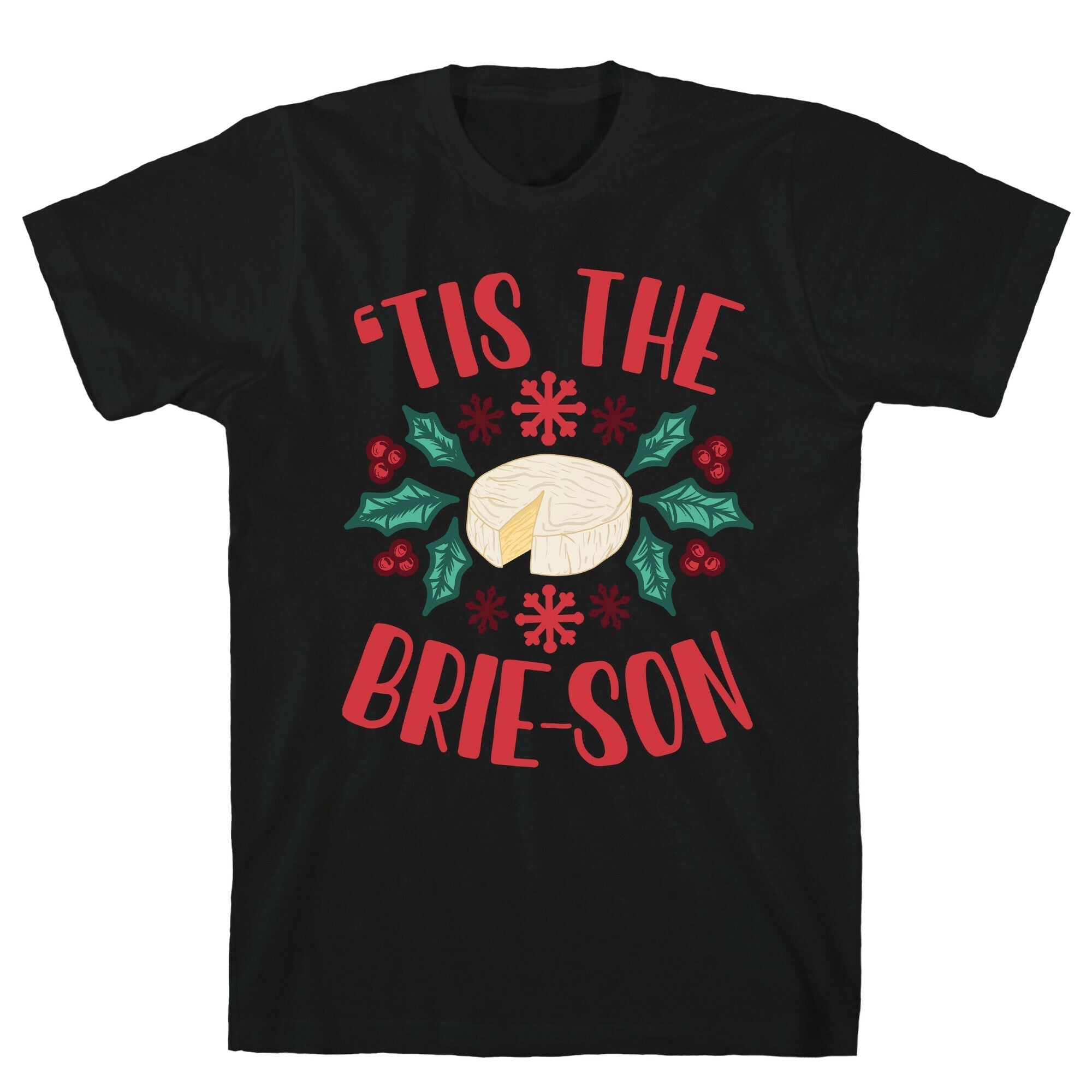 'Tis The Brie-son T-Shirt Hoodie, Sweatshirt | CoreVibeTees.com (Image 1)