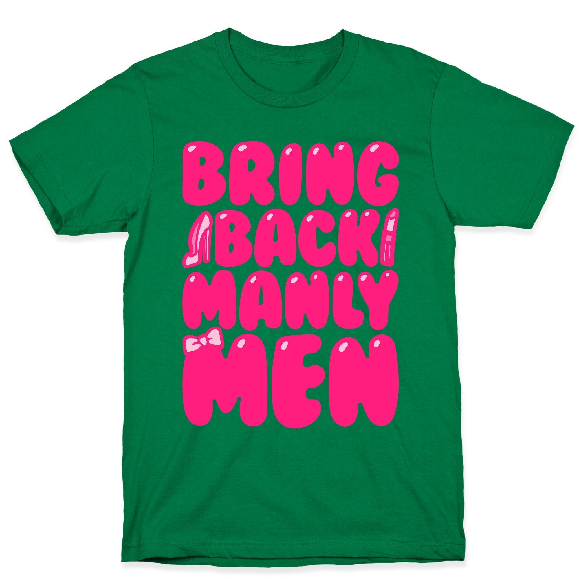 Bring Back Manly Men Parody T-Shirt Hoodie, Sweatshirt | CoreVibeTees.com (Image 4)