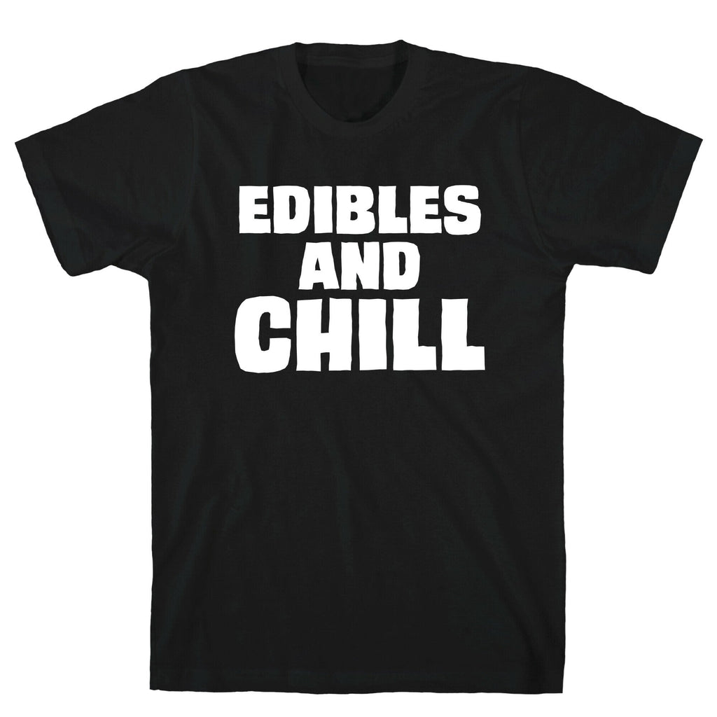 Edibles and Chill T-Shirt Hoodie, Sweatshirt | CoreVibeTees.com (Image 1)