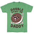 Double Stuff Me Daddy Unisex Triblend Tee Hoodie, Sweatshirt | CoreVibeTees.com (Image 1)